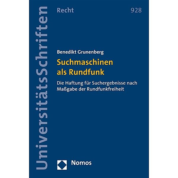 Suchmaschinen als Rundfunk / Nomos Universitätsschriften - Recht Bd.928, Benedikt Grunenberg