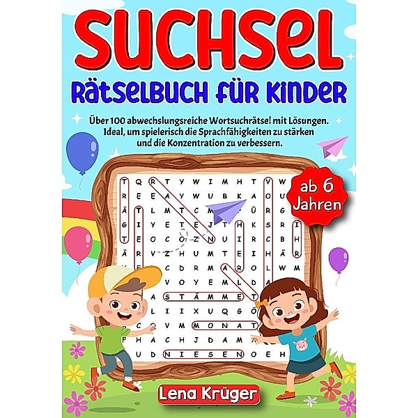 Suchsel Rätselbuch für Kinder ab 6 Jahren, Lena Krüger