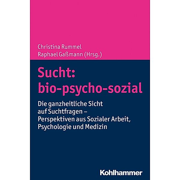 Sucht: bio-psycho-sozial