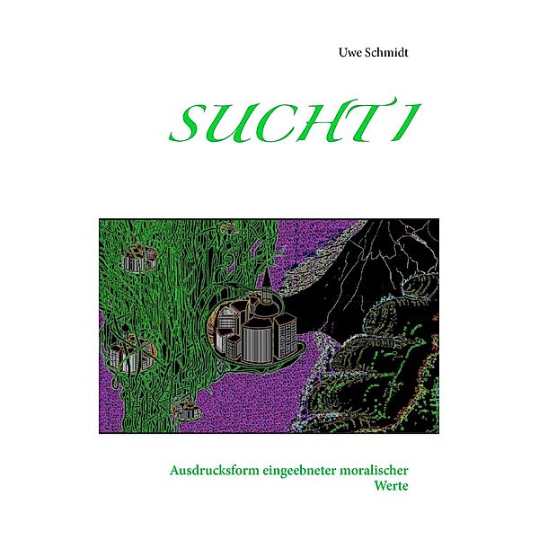 Sucht I, Uwe Schmidt