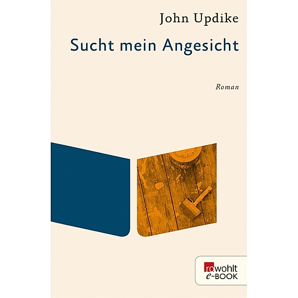 Sucht mein Angesicht, John Updike