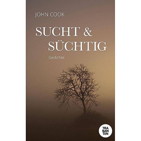 Sucht & Süchtig, John Cook