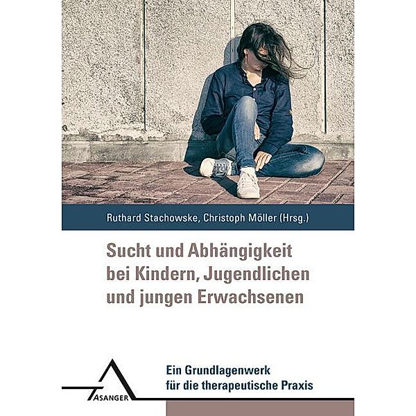 Sucht und Abhangigkeit bei Kindern, Jugendlichen und jungen Erwachsenen