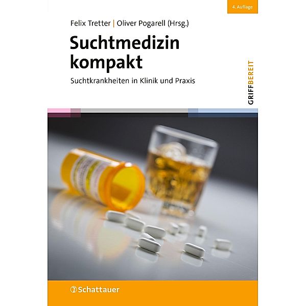 Suchtmedizin kompakt, 4. Auflage (griffbereit) / griffbereit