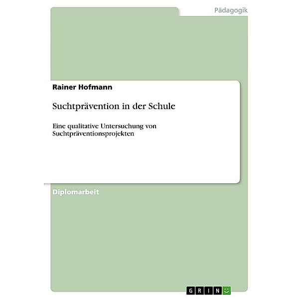 Suchtprävention in der Schule, Rainer Hofmann