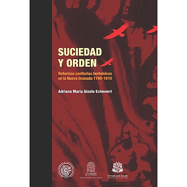 Suciedad y orden / Textos de Ciencias humanas, Adriana María Alzate Echeverri