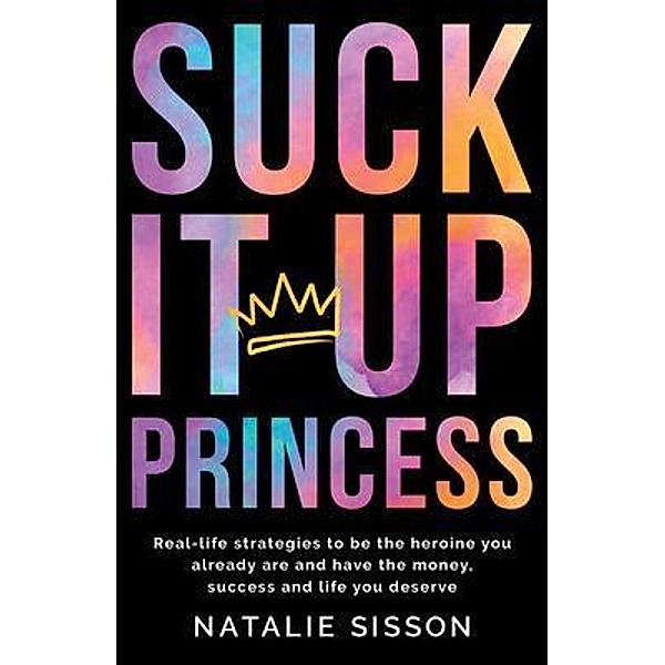 Suck It Up, Princess / Tonawhai Press, Natalie Sisson