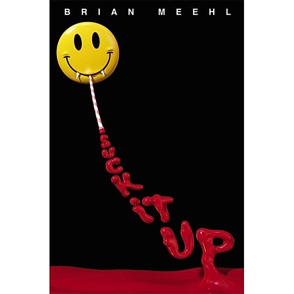 Suck It Up / Suck It Up Series, Brian Meehl