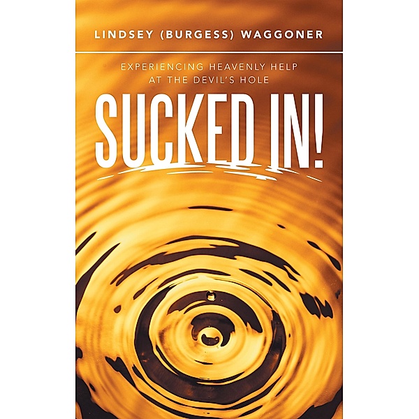 Sucked In!, Lindsey Waggoner