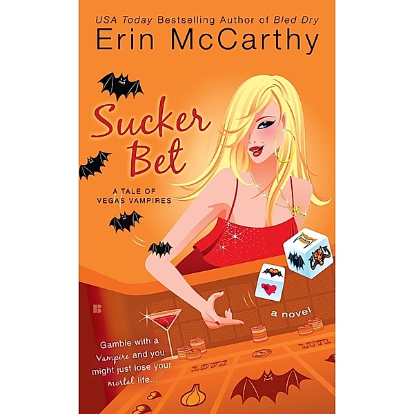 Sucker Bet / Vegas Vampires Bd.4, Erin McCarthy