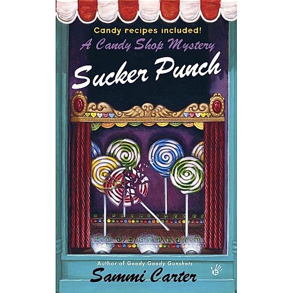 Sucker Punch / A Candy Shop Mystery Bd.5, Sammi Carter