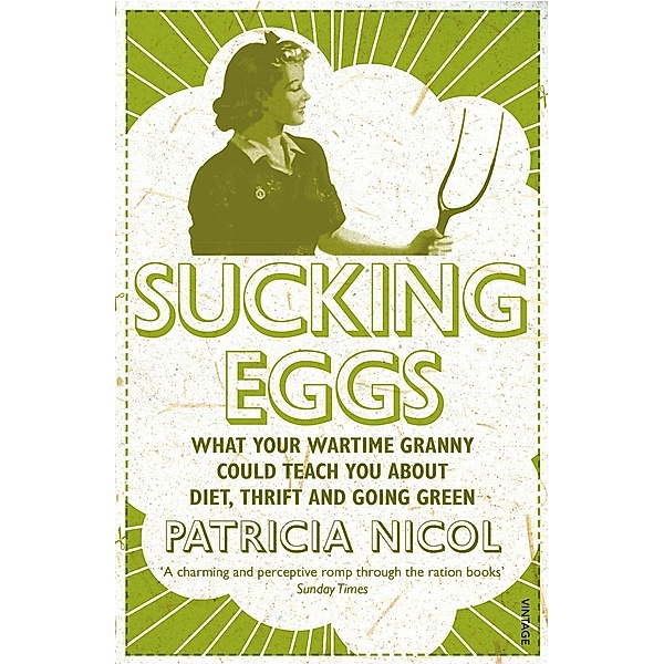 Sucking Eggs, Patricia Nicol