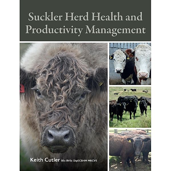 Suckler Herd Health and Productivity Management, Keith Cutler