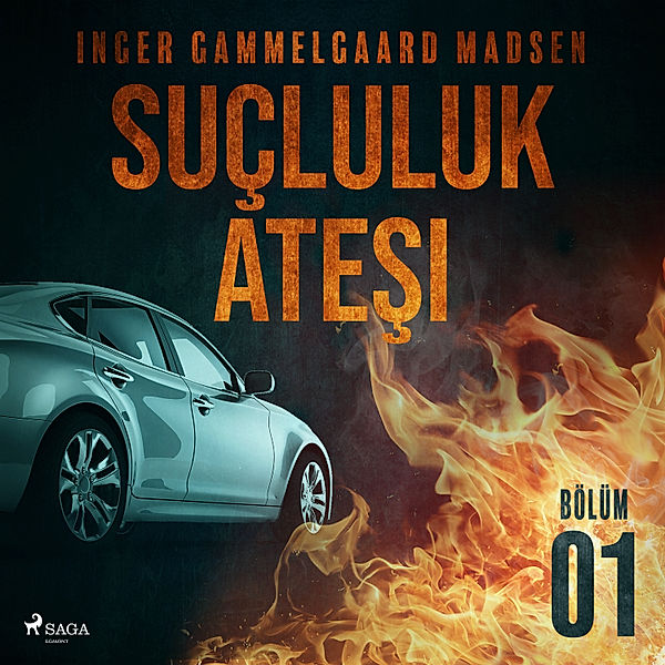 Suçluluk Ateşi - 1 - Suçluluk Ateşi - Bölüm 1, Inger Gammelgaard Madsen