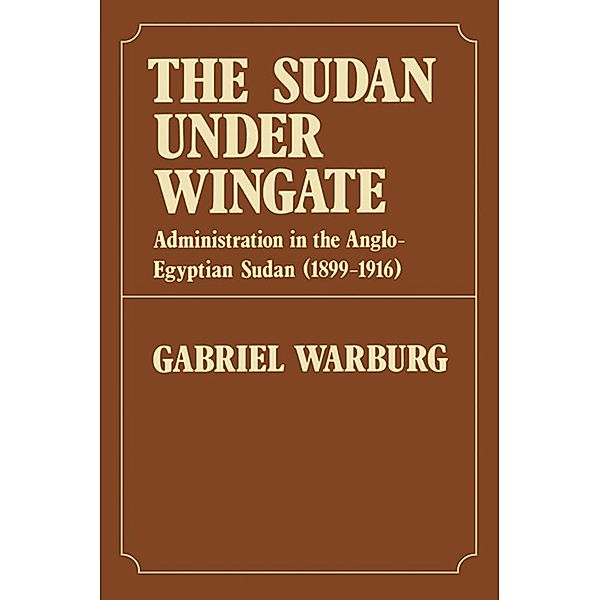 Sudan Under Wingate, Gabriel Warburg