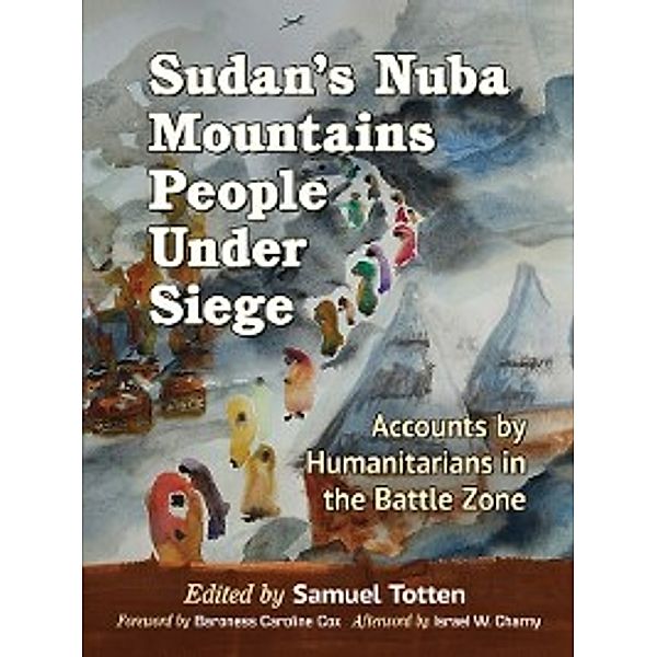 Sudan's Nuba Mountains People Under Siege