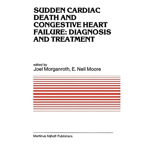 Sudden Cardiac Death and Congestive Heart Failure: Diagnosis and Treatment