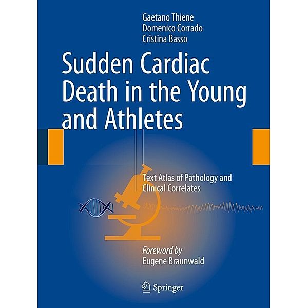 Sudden Cardiac Death in the Young and Athletes, Gaetano Thiene, Domenico Corrado, Cristina Basso