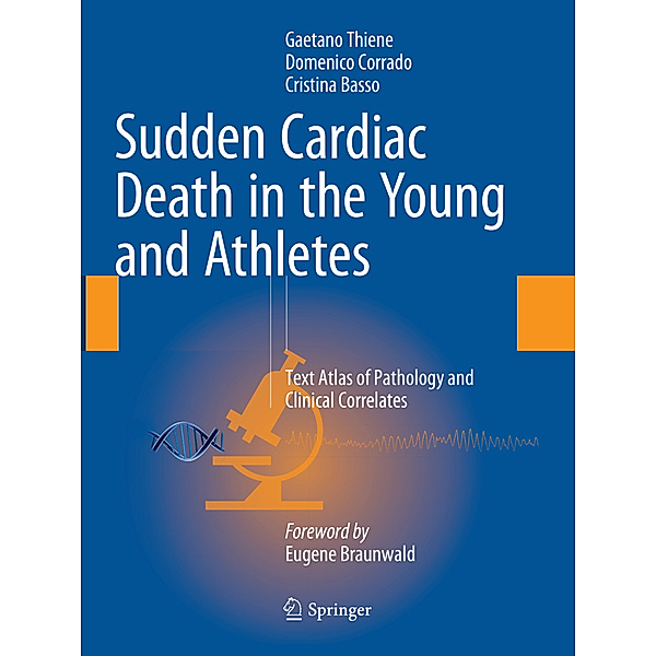 Sudden Cardiac Death in the Young and Athletes, Gaetano Thiene, Domenico Corrado, Cristina Basso