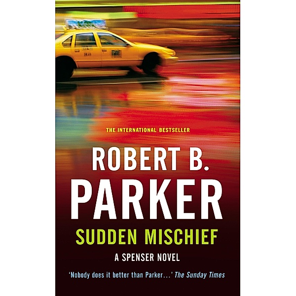 Sudden Mischief, Robert B Parker