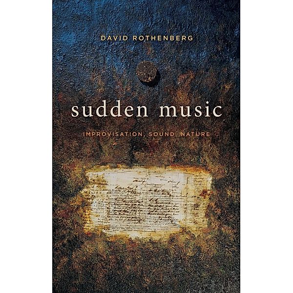 Sudden Music, David Rothenberg