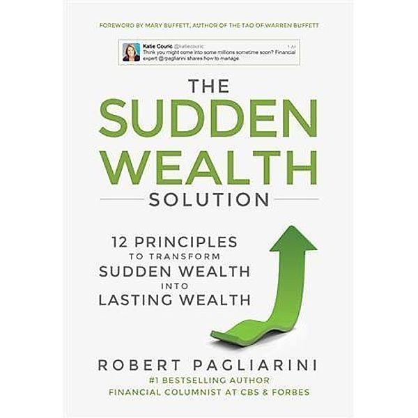 Sudden Wealth Solution, Robert Pagliarini