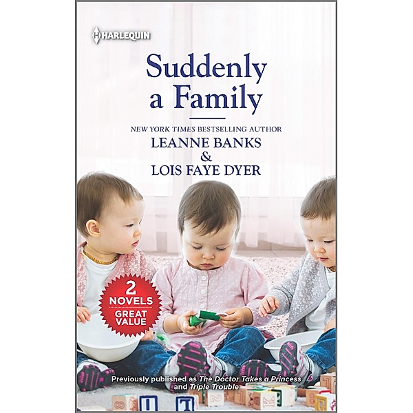 Suddenly a Family, Leanne Banks, Lois Faye Dyer