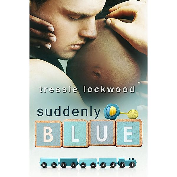 Suddenly Blue, Tressie Lockwood