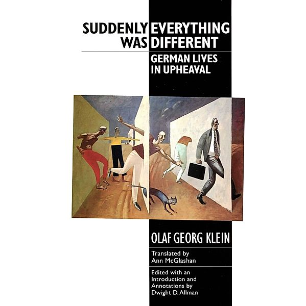 Suddenly Everything Was Different / Studies in German Literature Linguistics and Culture Bd.7, Olaf Georg Klein