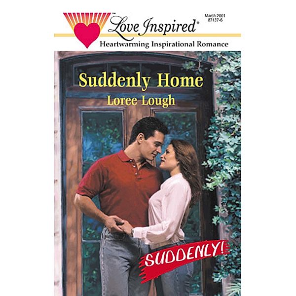 Suddenly Home / Suddenly Bd.8, Loree Lough