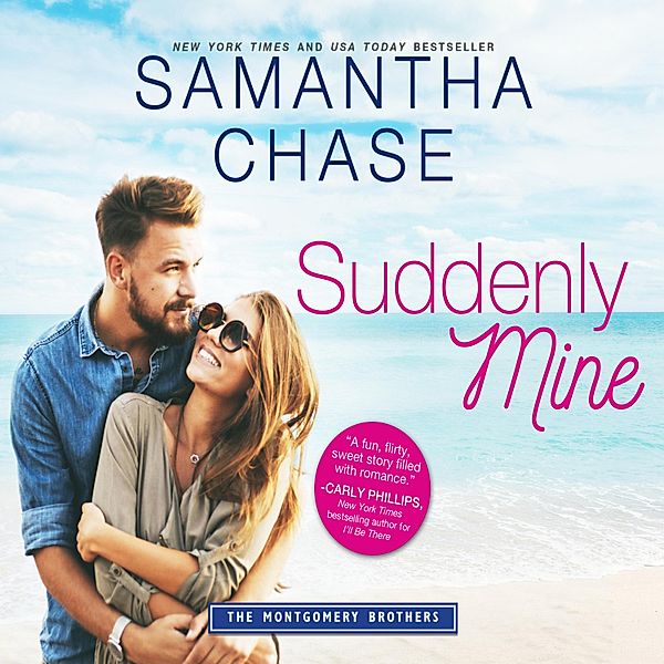 Suddenly Mine, Samantha Chase