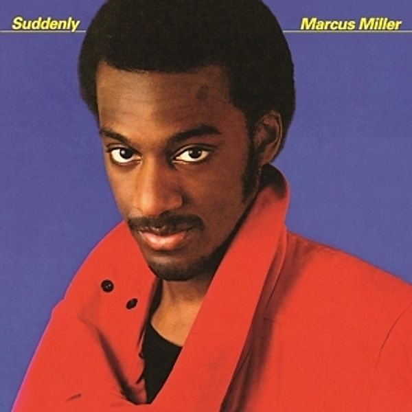 Suddenly (Vinyl), Marcus Miller