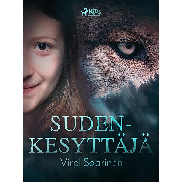 Sudenkesyttäjä, Virpi Saarinen