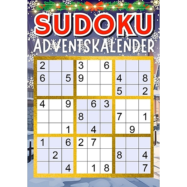 Sudoku Adventskalender | Weihnachtsgeschenk, Isamrätsel Verlag