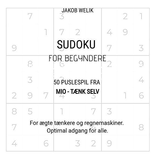 Sudoku for begyndere - 50 puslespil fra Mio - tænk selv, Jakob Welik
