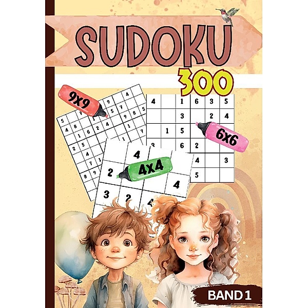 Sudoku für Kinder- 300 Sudokus, Luisa Weinstock