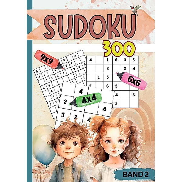 Sudoku für Kinder- 300 Sudokus, Luisa Weinstock
