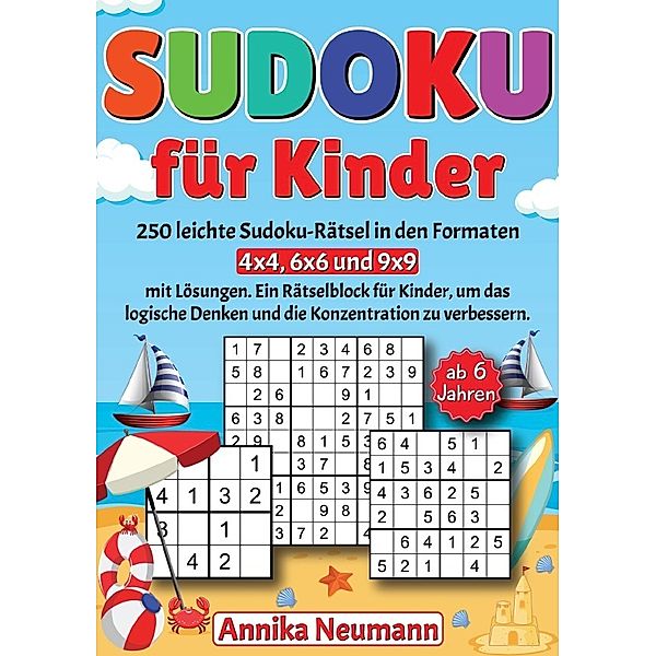 Sudoku für Kinder ab 6 Jahren, Annika Neumann