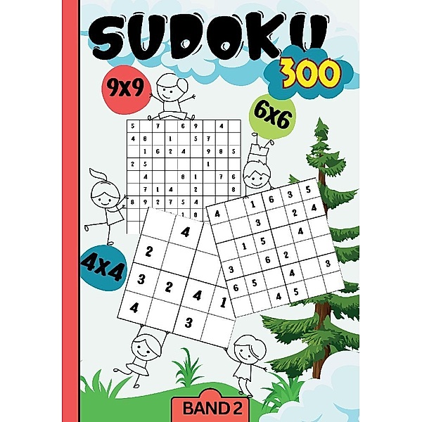 Sudoku Kids- 300 Sudoku für Kinder ab 6-8 Jahren, Mira König