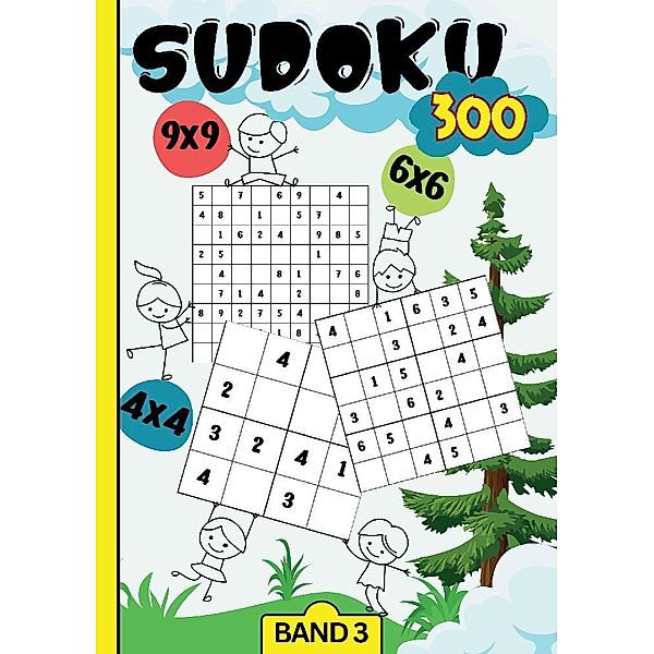 Sudoku Kids- 300 Sudoku für Kinder ab 6-8 Jahren, Mira König