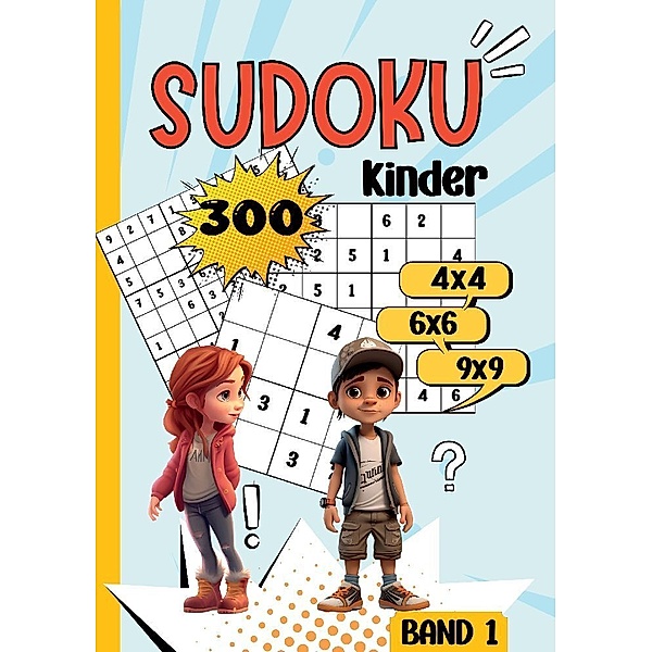 Sudoku Kinder -300 Sudoku, Nora Milles, Anna Piok, Tatjana Dobslaw