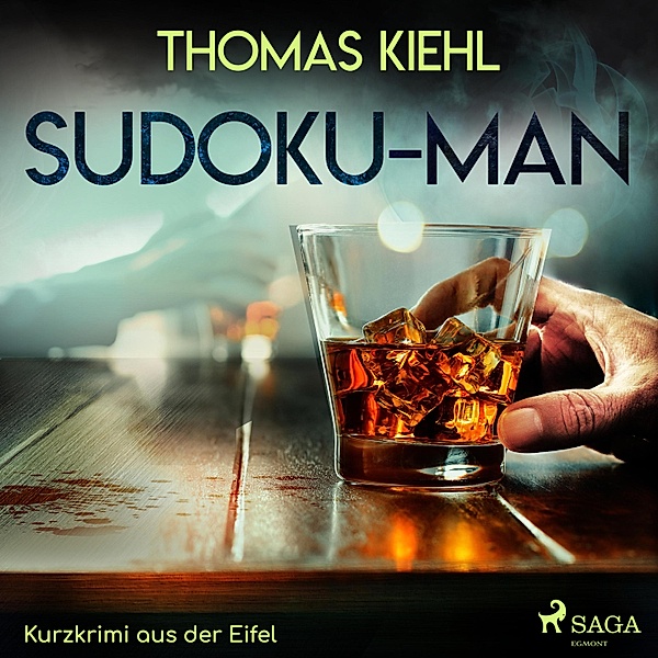 Sudoku-Man - Kurzkrimi aus der Eifel (Ungekürzt), Thomas Kiehl