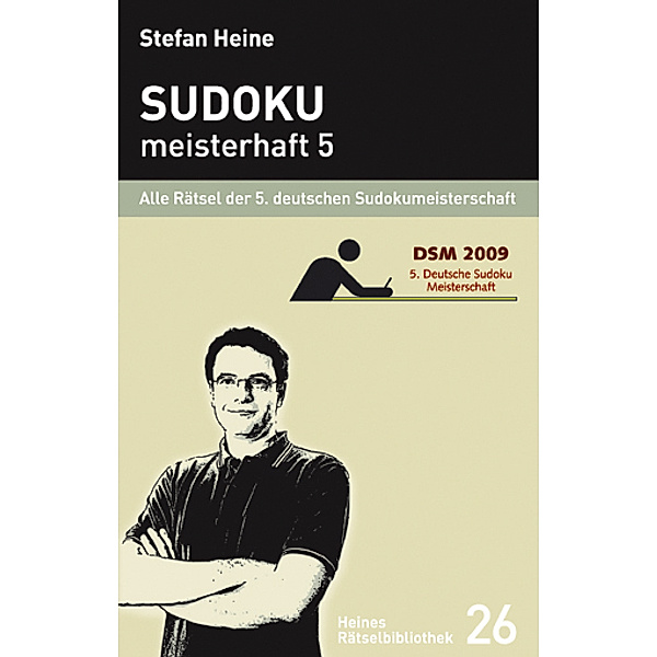 Sudoku meisterhaft. Bd.5.Bd.5, Stefan Heine