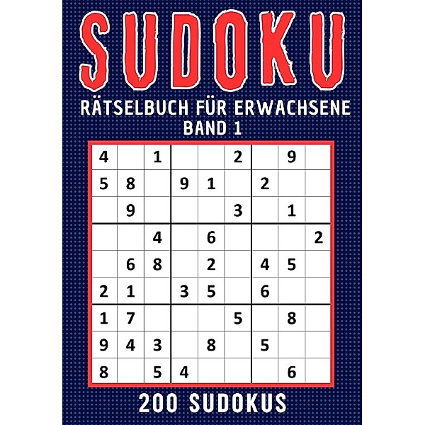 Sudoku Rätselbuch für erwachsene - Band 1, Rätselly Verlag