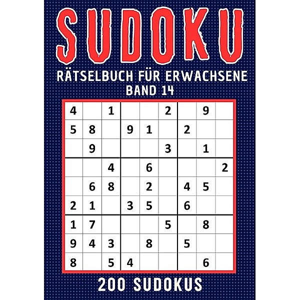 Sudoku Rätselbuch für erwachsene - Band 14, Rätselly Verlag
