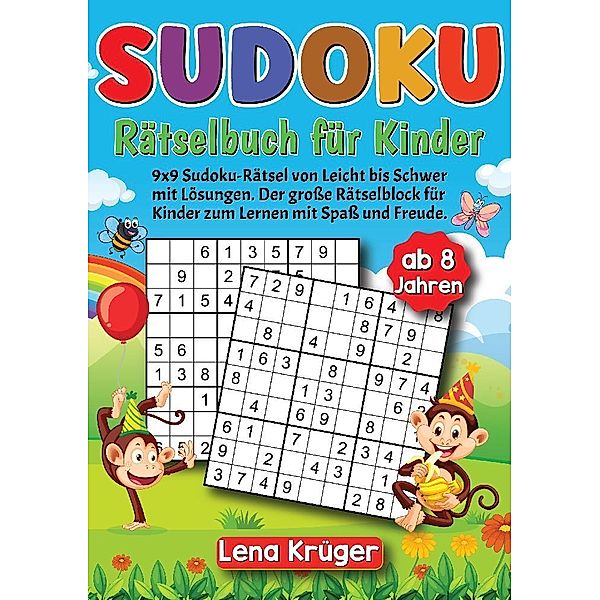 Sudoku Rätselbuch für Kinder ab 8 Jahren, Lena Krüger