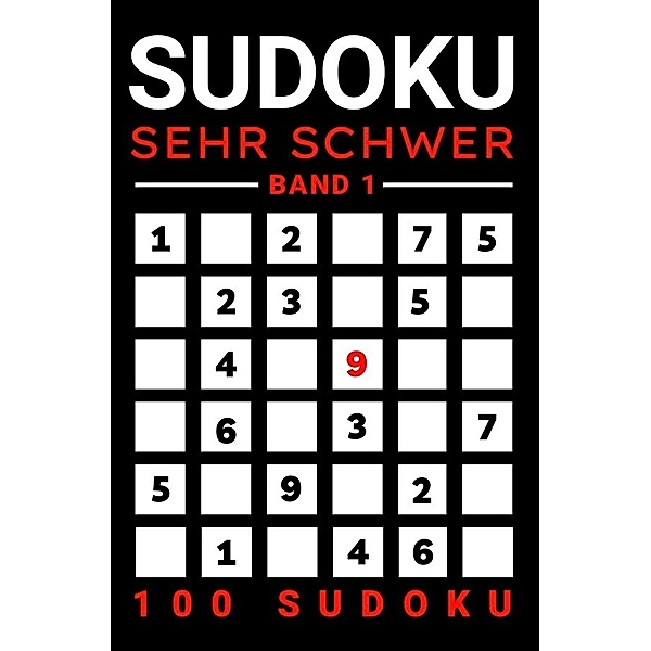 Sudoku Sehr Schwer (Band 1), Rätselly Verlag