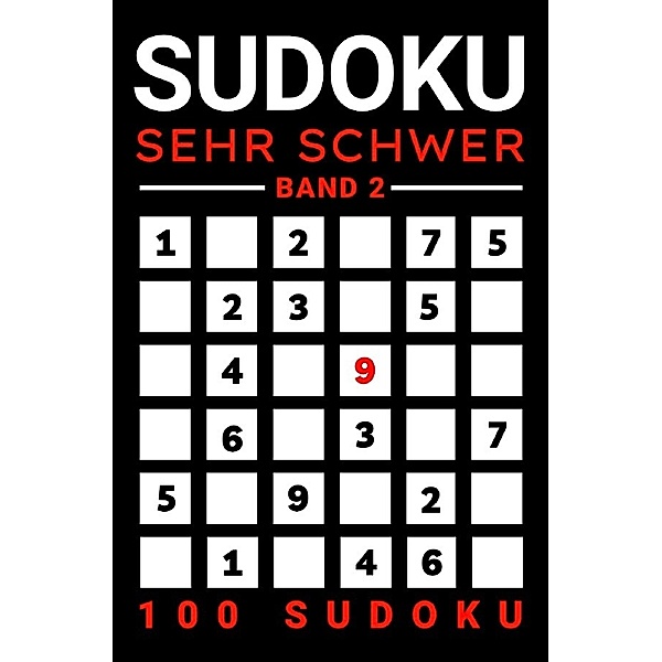 Sudoku Sehr Schwer mit Lösung (Band 2), Rätselly Verlag
