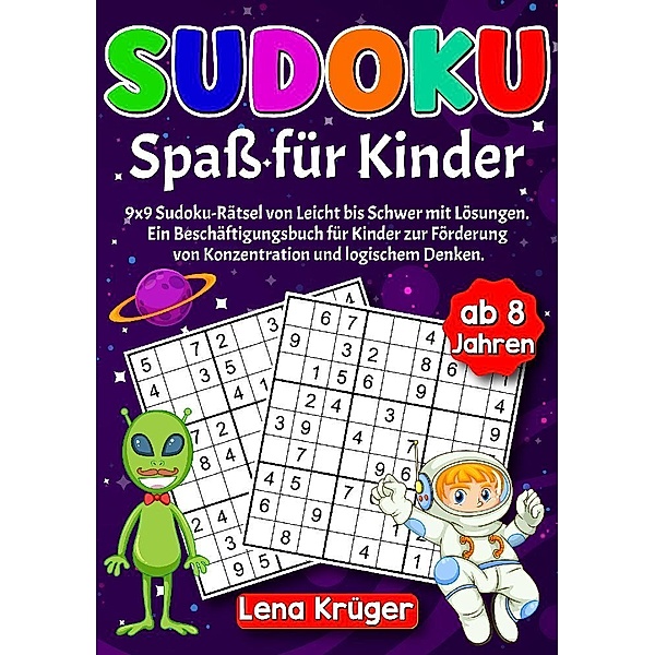 Sudoku Spass für Kinder ab 8 Jahren, Lena Krüger