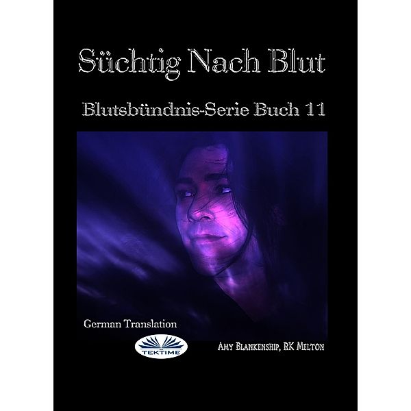 Süchtig Nach Blut, Amy Blankenship